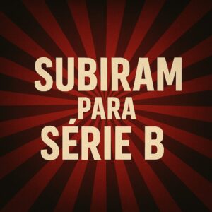 Subiram Série B
