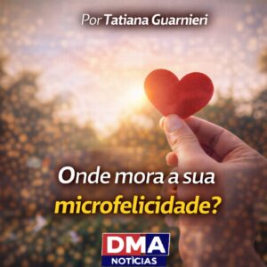 Tatiana Microfelicidade em um toque luminoso